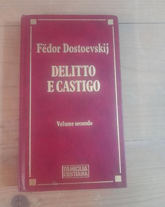 Delitto e Castigo - Fëdor Dostoevskij Vol. 2