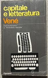 Capitale e letteratura Gian Franco Venè I Garzanti