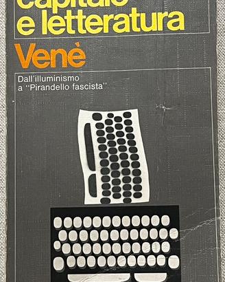 Capitale e letteratura Gian Franco Venè I Garzanti