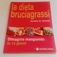 Caroline M. Shreeve - La dieta bruciagrassi