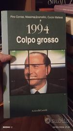 1994 il colpo grosso Berlusconi 
