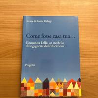 Come fosse casa tua comunità Lella