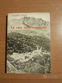 La casa sulla montagna- Angelina Lanza 1981