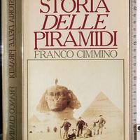 Storia delle Piramidi, di Franco Cimmino