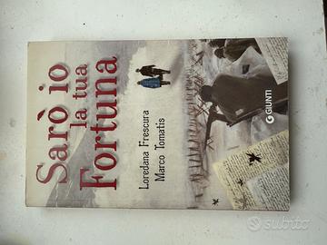 Saró io la tua fortuna-Libro