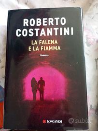 libro ROBERTO COSTANTINI "LA FALENA E LA FIAMMA"