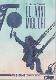 Casini. Gli anni migliori. Visioni. Gazzetta dello