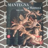 Mantegna a Mantova 1460 - 1506 - SKIRA
