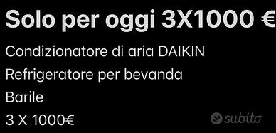 3x1 solo oggi Conziobatore di Area ,Frigo , barile
