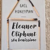 Eleanor Oliphant sta benissimo.