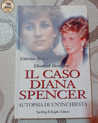 Il Caso Diana Spencer - Autopsia di un'inchiesta