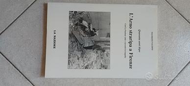 Libro L'Arno straripa a Firenze La Nazione 