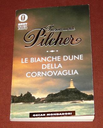 Le bianche dune della Cornovaglia - R. Pilcher