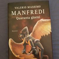 VALERIO MASSIMO MANFREDI - QUARANTA GIORNI