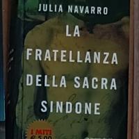 Julia Navarro - la fratellanza della sacra sindone
