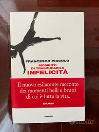 Francesco Piccolo - Momenti di trascurabile infe