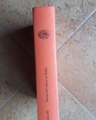 Storia del calcio in Italia Ghirelli Einaudi 1967