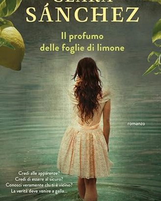 Il profumo delle foglie di limone (Clara Sanchez)