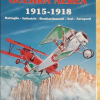 LA GRANDE GUERRA AEREA 1915-18 AVIAZIONE ITALIANA