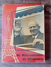 Nikita Khrustciov in Francia - 1960