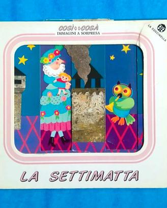 Libro/gioco La Settimatta con immagini a sorpresa