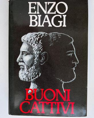 BUONI E CATTIVI di Enzo Biagi