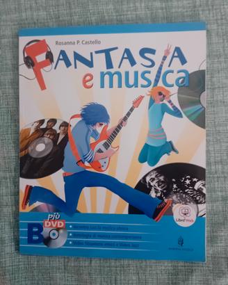 Fantasia e Musica Volume B-Medie-Pari al Nuovo