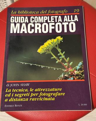 GUIDA COMPLETA ALLA MACROFOTO - 1997