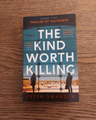 The kind worth killing di Peter Swanson