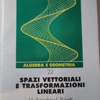 Spazi Vettoriali e Trasformazioni Lineari