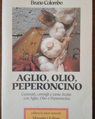 Aglio, olio, peperoncino.