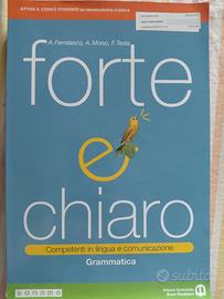 FORTE E CHIARO grammatica + scrittura+ didattica