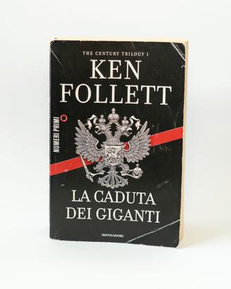 La caduta dei giganti | Ken Follett - Mondadori