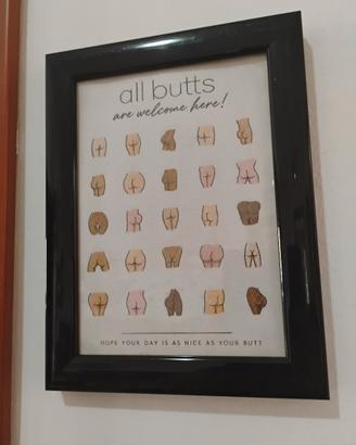 Quadro Humor "All Butts Are Welcome Here" 