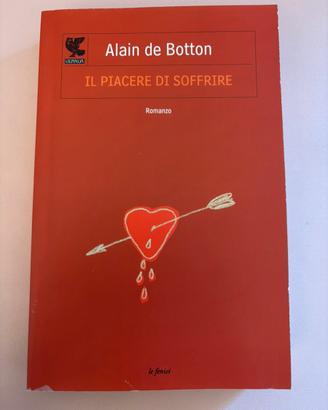Il piacere di soffrire - Alain de Botton