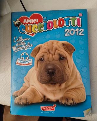 Collezione album figurine "Amici Cucciolotti" 2012