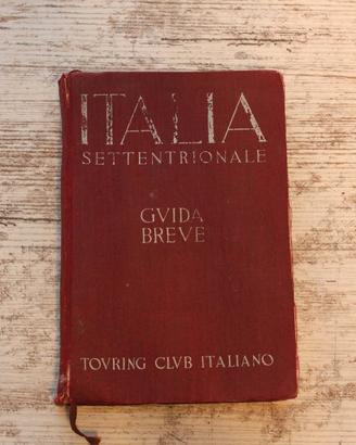 Touring Club Italiano - Italia Settentrionale 1937