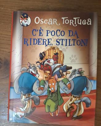 Libro Oscar Tortuga - C'è poco da ridere, Stilton!