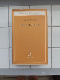 Dell'inizio Massimo Cacciari Adelphi 1990 Dedica