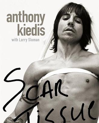 Scar Tissue: Frontman of the Red Hot Chili Peppers
