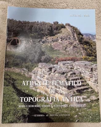 Atlante Tematico di Topografia Antica 26 – Roma su