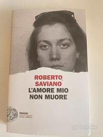 L'amore mio non muore, Saviano Roberto