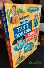 Libro per Bambini Tante Domande Tante Risposte 