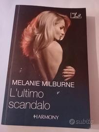 Melanie Milburne  . L' ultimo scandalo 