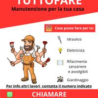 Tuttofare,ELETTRICISTA, IDRAULICO, GIARDINIERE ecc