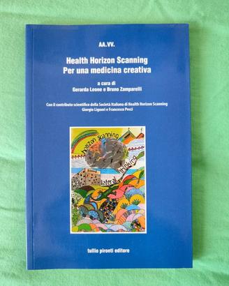 Health Horizon Scanning per una medicina creativa