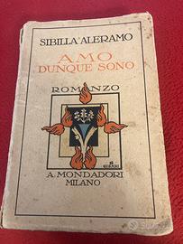 Sibilla  Aleramo, Amo dunque sono, ediz.1927