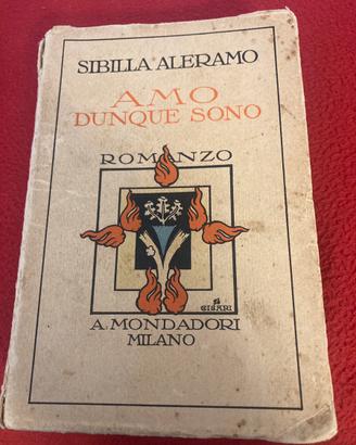 Sibilla  Aleramo, Amo dunque sono, ediz.1927
