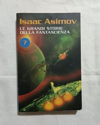 Asimov. Le grandi storie delal fantascienza, n°7