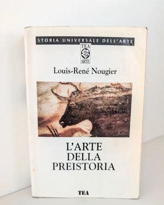 L’arte della preistoria di Louis-René Nougier TEA